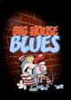 Big House Blues (C)