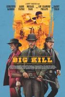 Big Kill  - Poster / Imagen Principal