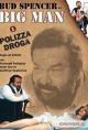 Big Man: Polizza droga (TV)