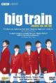 Big Train (TV Series)