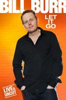 Bill Burr: Let It Go (TV) - Poster / Main Image