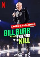 Bill Burr Presents: Friends Who Kill  - Poster / Imagen Principal