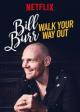 Bill Burr: Walk Your Way Out (TV) (TV)