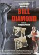 Bill Diamond - Geschichte eines Augenblicks 