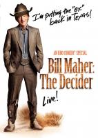 Bill Maher: The Decider  - Poster / Imagen Principal