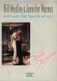 Bill Medley & Jennifer Warnes: (I've Had) The Time of My Life (Vídeo musical)