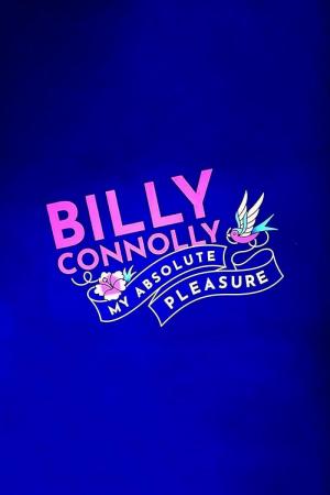 Billy Connolly: My Absolute Pleasure (TV)