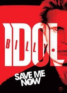 Billy Idol: Save Me Now (Vídeo musical)