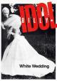 Billy Idol: White Wedding (Music Video)