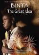 Binga & The Great Idea (Binta and the Great Idea) (S)