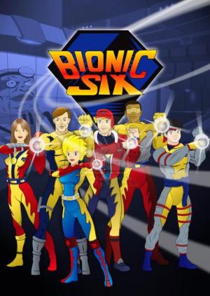 Bionic Six: La familia biónica (Serie de TV)