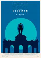 Birdman o (La inesperada virtud de la ignorancia)  - Promo