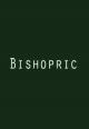 Bishopric (C)