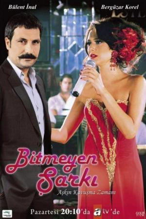 Bitmeyen Sarki (TV Series)
