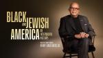 Black and Jewish America: An Interwoven History (TV Miniseries)