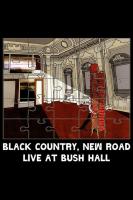 Black Country, New Road - ‘Live at Bush Hall  - Poster / Imagen Principal