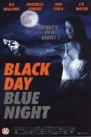 Black Day Blue Night  - Poster / Main Image