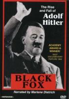 Black Fox: The True Story of Adolf Hitler  - Poster / Imagen Principal