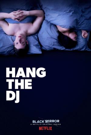 Black Mirror: Hang the DJ (TV) , cine y terapia