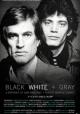 Black White + Gray: A Portrait of Sam Wagstaff and Robert Mapplethorpe 