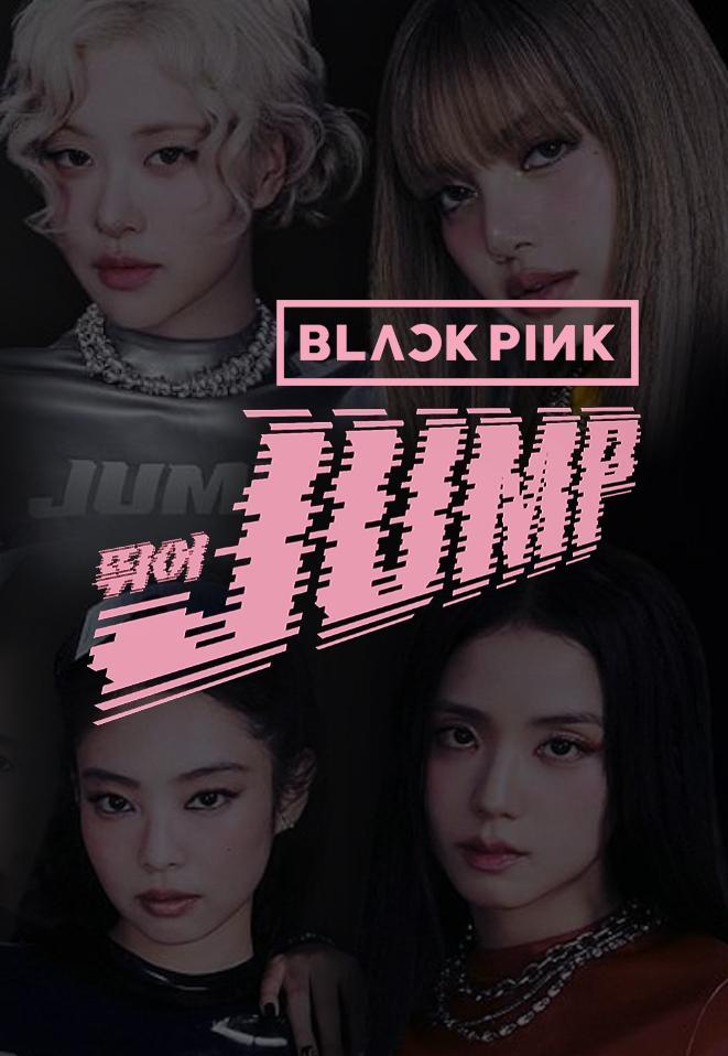 Blackpink: Jump (Music Video)