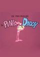 Blake Edwards' Pink Panther: Pink Daddy (S)