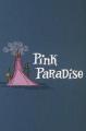 La Pantera Rosa: Paraíso rosa (C)