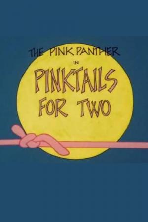 Blake Edwards' Pink Panther: Pinktails for Two (S)