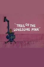 Blake Edwards' Pink Panther: Trail of the Lonesome Pink (S)