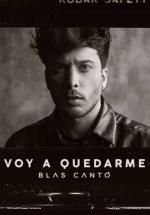 Blas Cantó: Voy a quedarme (Music Video)