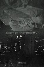 Blessed Are the Dreams of Men (S) (S)