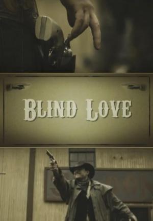 Blind Love (S) (C)