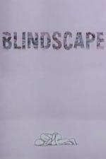 Blindscape (S)