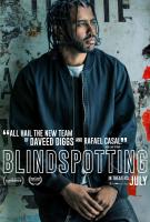 Blindspotting  - Posters