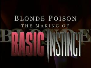 Blonde poison: Cómo se hizo 'Instinto básico' 