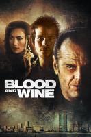 Blood & Wine (Sangre y vino)  - Posters