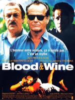 Blood & Wine (Sangre y vino)  - Posters