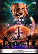 Blood on Méliès' Moon 