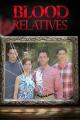 Blood Relatives (TV Series)