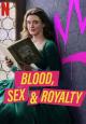 Sangre, sexo y realeza (Serie de TV)