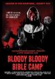 Bloody Bloody Bible Camp 