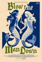 Blow the Man Down  - Posters