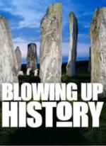 Blowing Up History (TV Series)