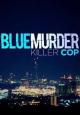 Blue Murder: Killer Cop (TV Miniseries)