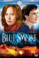 Blue Smoke (TV)