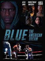 Blue: The American Dream  - Poster / Imagen Principal