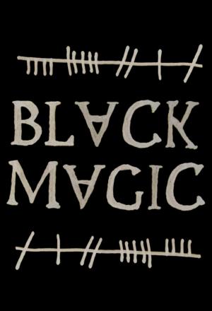 BLVCK MVGIC (a scary film) (S)
