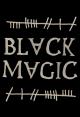 BLVCK MVGIC (a scary film) (S)