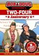 Bob & Doug McKenzie's Two-Four Anniversary (TV)