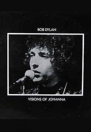 Bob Dylan: Visions of Johanna (Music Video)